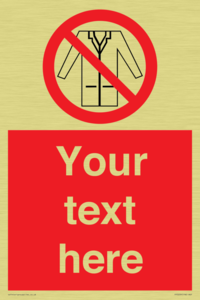 Custom No Lab Coats Sign